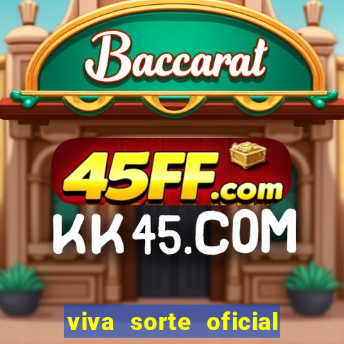 viva sorte oficial com br comprar